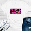 Allergic to Pendejas Graphic Tee product image 1