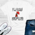 Of Course I Talk to Myself Sometimes I Need Expert Advice product image 1