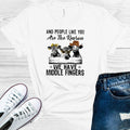 And People Like You are the Reason We Have Middle Fingers product image 1