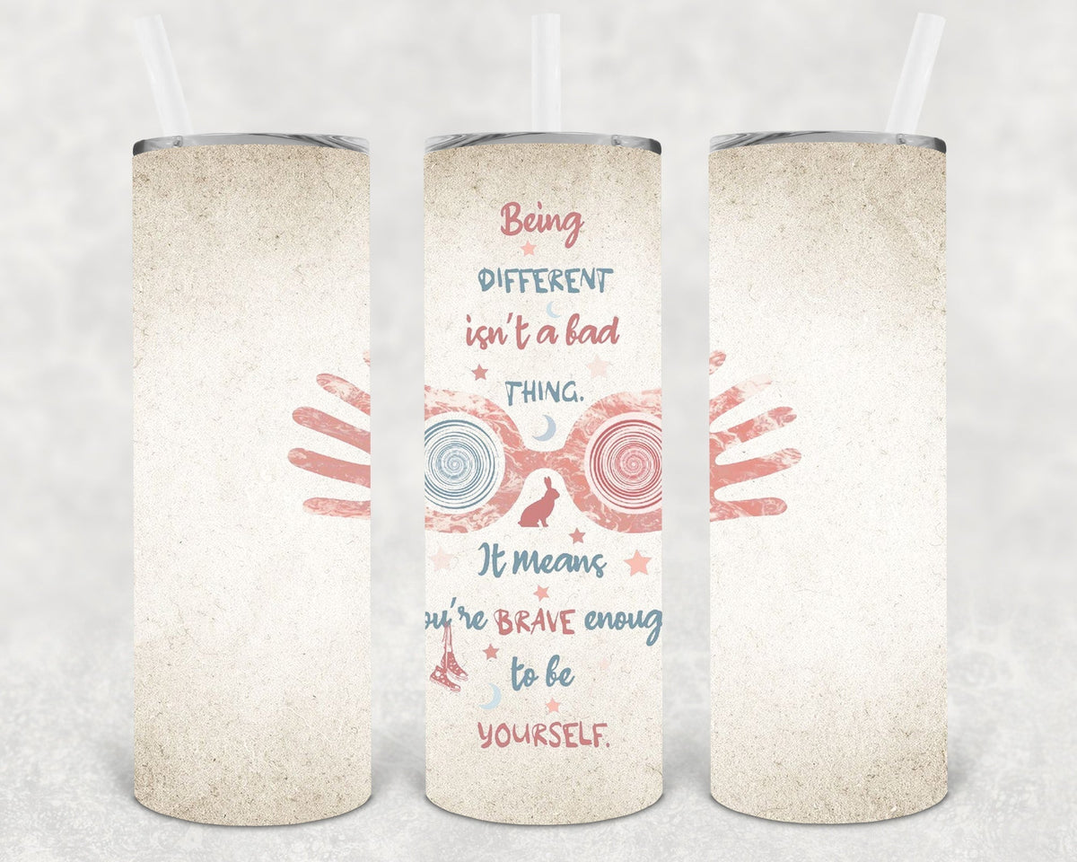 Being Different Isn't a Bad Thing 20 oz Skinny Tumbler
