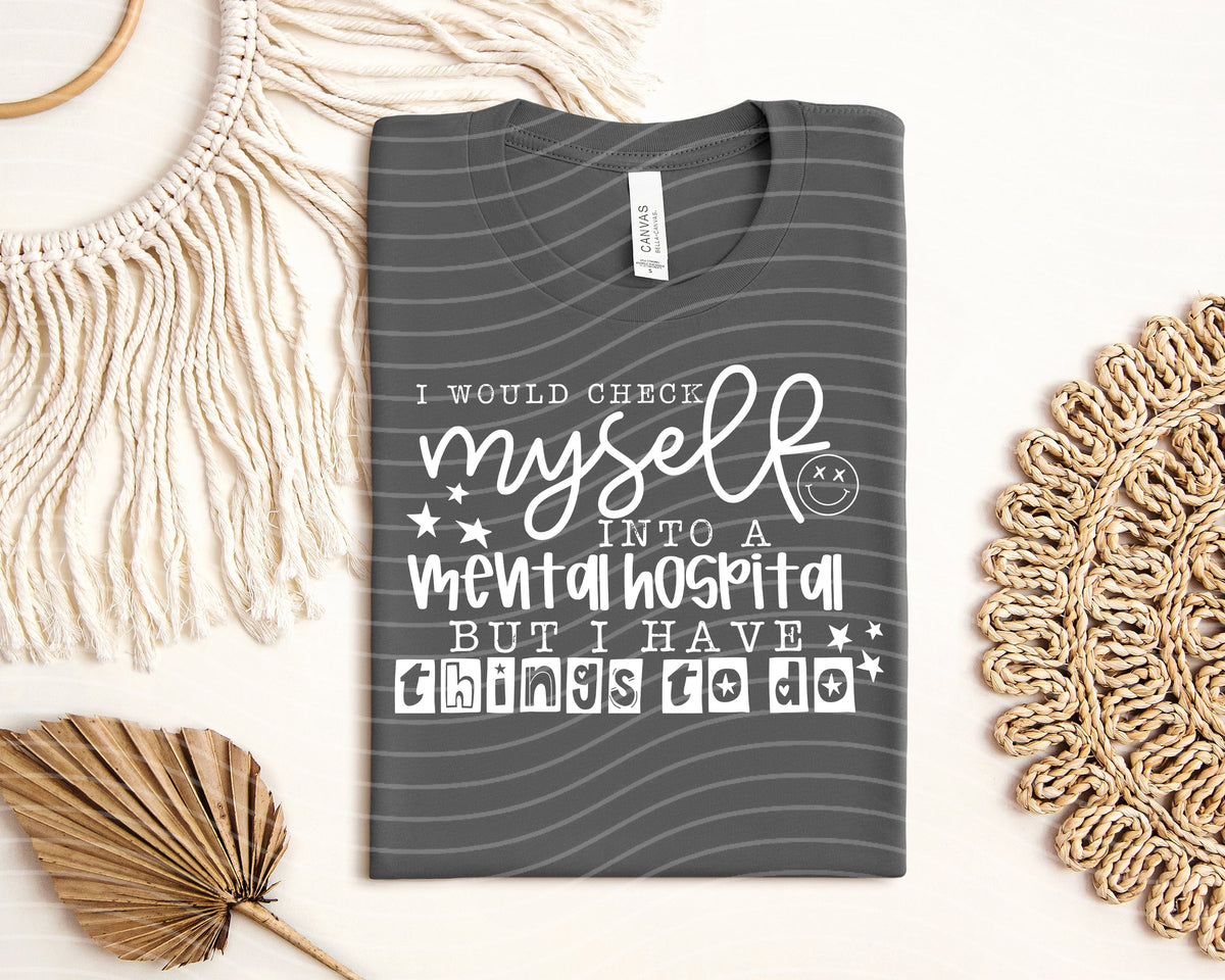 But I Have Things to Do Graphic Tee product image 1
