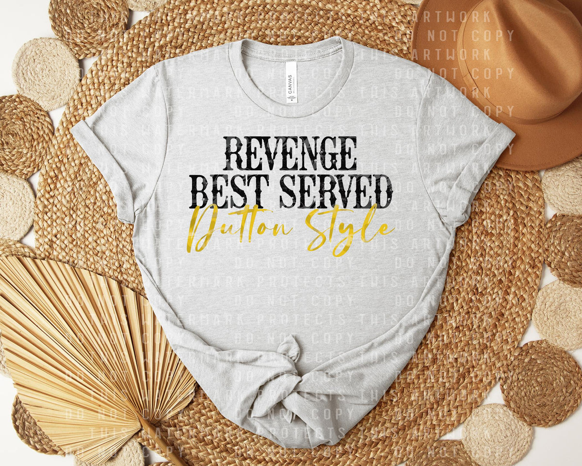 Revenge Best Served Dutton Style Graphic Tee product image 1