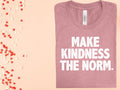Make Kindness the Norm Graphic Tee product image 1