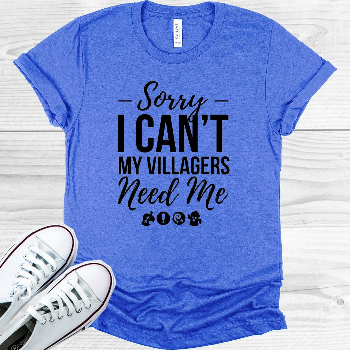 Sorry I Can't My Villagers Need Me Graphic Tee product image 1