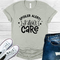 Spoiler Alert I Don't Care Graphic Tee product image 1