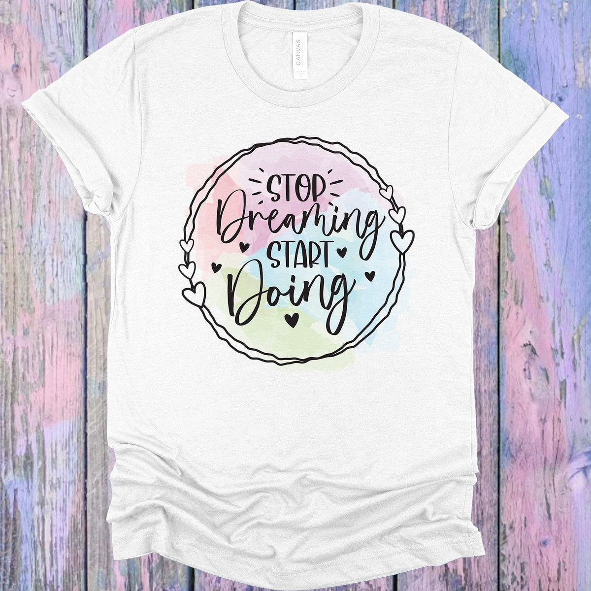 Stop Dreaming Start Doing Graphic Tee product image 1