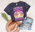 I Need 20 Minutes Graphic Tee product image 1