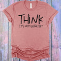 Think It's Not Illegal Yet Graphic Tee product image 1