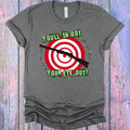 You'll Shoot Your Eye Out Graphic Tee product image 1